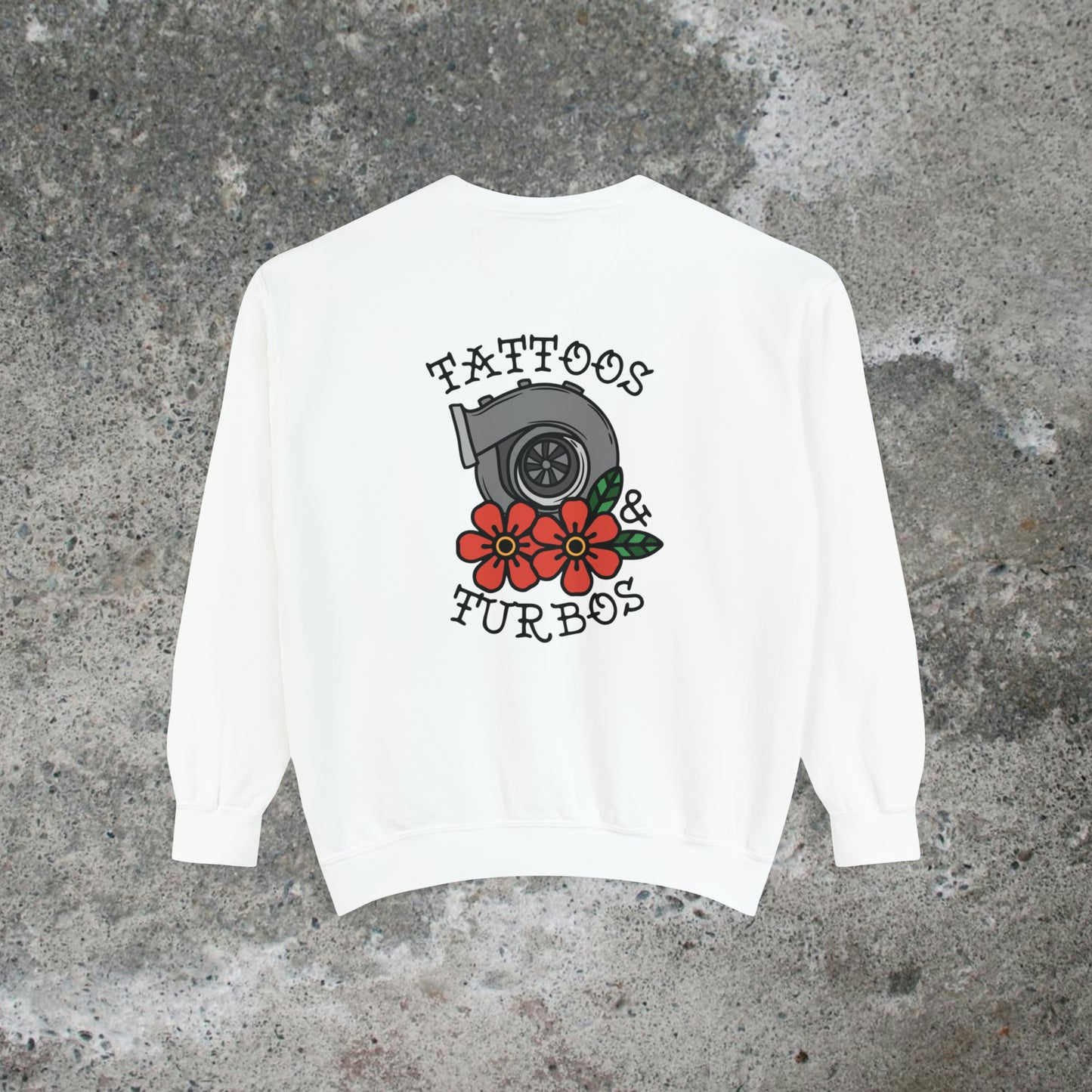 Tattoos & Turbos Sweatshirt Unisex