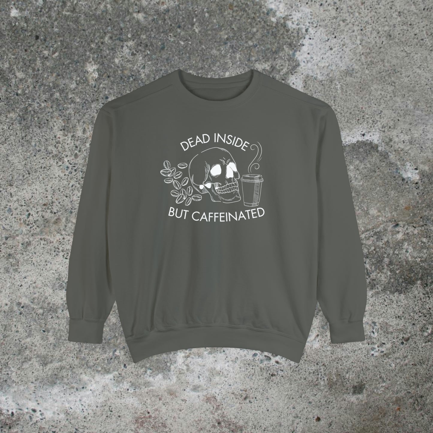 Dead Inside But Caffeinated Heavy Sweatshirt Unisex